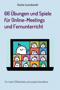 eBook: 66 Übungen und Spiele für Online-Meetings und Fernunterricht