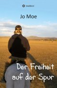 eBook: Der Freiheit auf der Spur