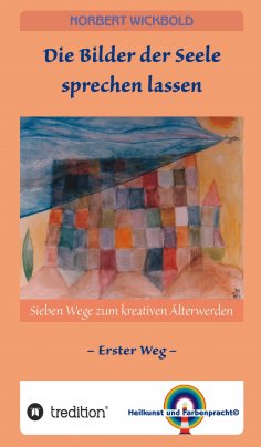 ebook: Sieben Wege zum kreativen Älterwerden 1