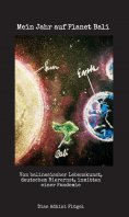 ebook: Mein Jahr auf Planet Bali