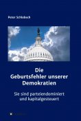 ebook: Die Geburtsfehler unserer Demokratien