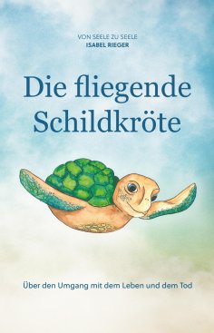 eBook: Die fliegende Schildkröte