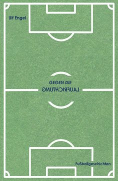 eBook: Gegen die Laufrichtung