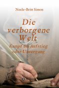eBook: Die verborgene Welt - Kampf um Aufstieg oder Untergang