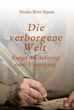 eBook: Die verborgene Welt - Kampf um Aufstieg oder Untergang