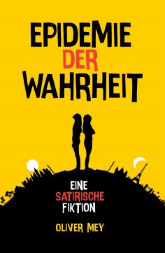 eBook: Epidemie der Wahrheit