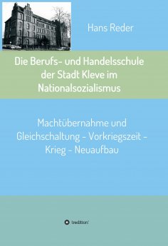 ebook: Die Berufs- und Handelsschule der Stadt Kleve im Nationalsozialismus