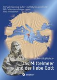 eBook: Das Mittelmeer und der liebe Gott