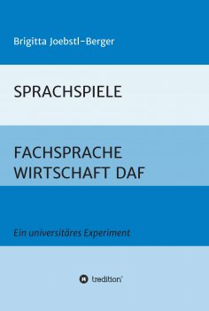 eBook: SPRACHSPIELE: FACHSPRACHE WIRTSCHAFT DAF