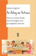 ebook: Am Anfang war Vertrauen