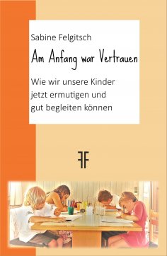 eBook: Am Anfang war Vertrauen