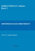 ebook: ARBEITSRECHT effektiv Band 1
