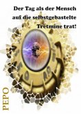 ebook: Der Tag als der Mensch auf die selbstgebastelte Tretmine trat!