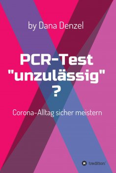 eBook: PCR-Test "unzulässig"?