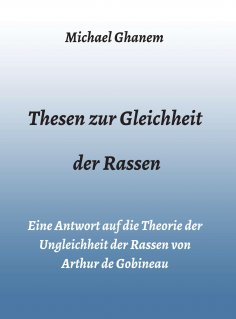 ebook: Thesen zur Gleichheit der Rassen