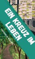 ebook: Ein Kreuz im Leben
