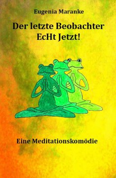 eBook: Der Letzte Beobachter  EcHt Jetzt!