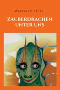 eBook: Zauberdrachen unter uns