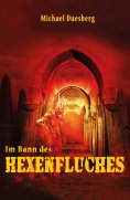 eBook: Im Bann des Hexenfluches