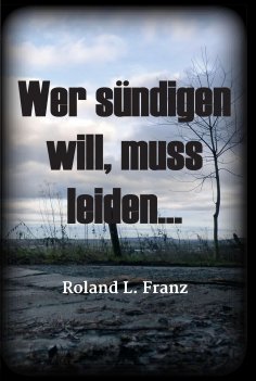 eBook: Wer sündigen will, muss leiden...