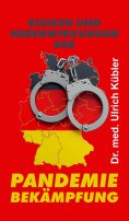 ebook: Risiken und Nebenwirkungen der Pandemiebekämpfung