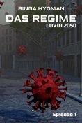 ebook: Das Regime - Covid 2050