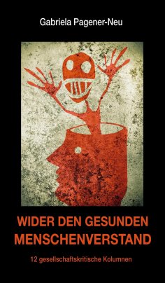 ebook: Wider den gesunden Menschenverstand