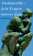 ebook: Denkanstöße - Acht Fragen unserer Zeit