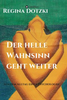 ebook: Der helle Wahnsinn geht weiter