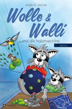 ebook: Wolle & Walli und die Holomaschine