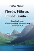 ebook: Fjorde, Fähren, Fußballzauber