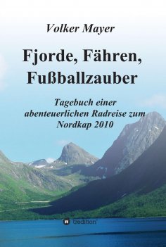 ebook: Fjorde, Fähren, Fußballzauber