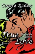 ebook: TRUE LOVE - Der magische Augenblick