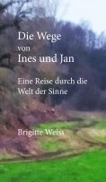 ebook: Die Wege von Ines und Jan