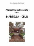 eBook: Alfonso Prinz zu Hohenlohe und sein Marbella Club