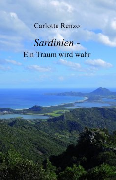 ebook: Sardinien - Ein Traum wird wahr