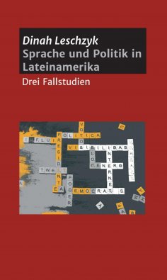 ebook: Sprache und Politik in Lateinamerika