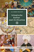 eBook: Islamische Kultur und Zivilisation