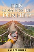 eBook: Dein Kompass ist dein Herz