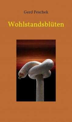 eBook: Wohlstandsblüten