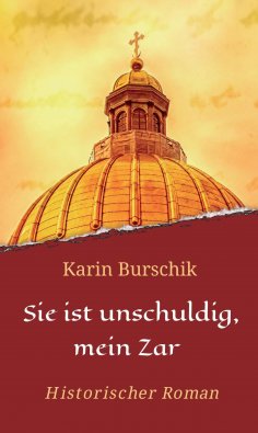 eBook: Sie ist unschuldig, mein Zar