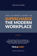 eBook: The Ultimate Guide To Supercharge The Modern Workplace