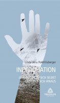 eBook: 3 Individuation - Unterwegs zu sich selbst und über sich hinaus