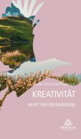 eBook: 4 Kreativität - Kraft der Veränderung