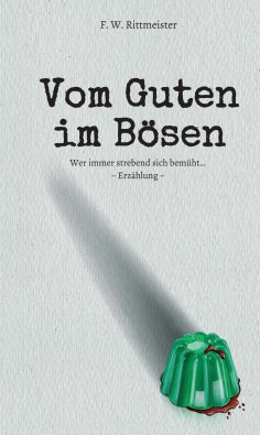 eBook: Vom Guten im Bösen