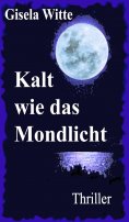 ebook: Kalt wie das Mondlicht