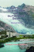 eBook: Gipfel, Gletscher und glitzernde Seen