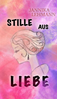 ebook: Stille aus Liebe
