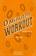 ebook: 0 Minuten Workout