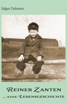 ebook: Reiner Zanten ... eine Lebensgeschichte